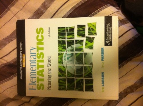 Elementary Statistics, Picturing the World, 5th Edition, Annotated Instructor's Edition