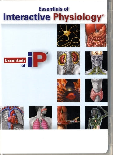 Essentials of Interactive Physiology CD-ROM for Essentials of Human Anatomy and Physiology (component)