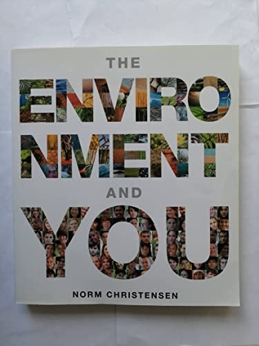 The Environment and You