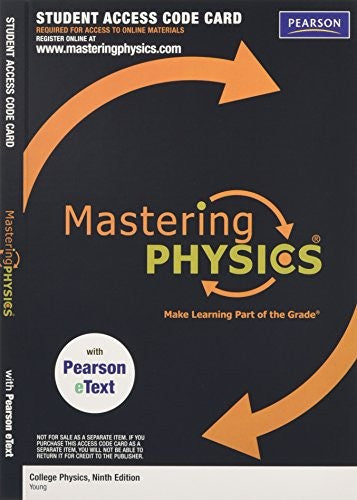College Physics Plus Mastering Physics with eText -- Access Card Package