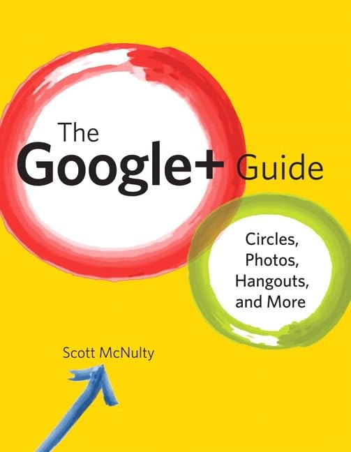 The Google+ Guide