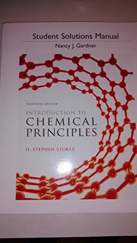 Student Solution Manual for Introduction to Chemical Principles