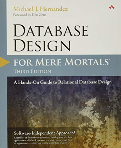 Database Design for Mere Mortals