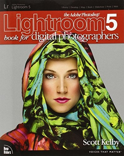 The Adobe Photoshop Lightroom 5 Book for Digital Photographers