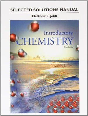 Student's Selected Solutions Manual for Introductory Chemistry