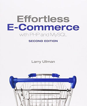 Effortless E-Commerce with PHP and MySQL