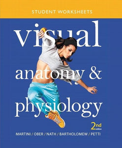 Student Worksheets for Visual Anatomy & Physiology 