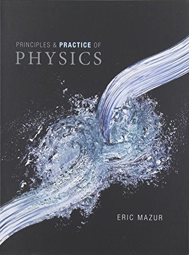 Practice of Physics, Chapters 1-34 (Integrated Component)