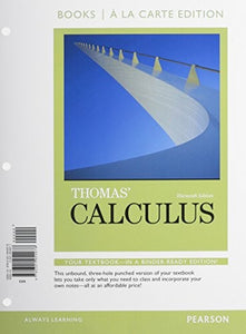 Thomas' Calculus, Books a la Carte Plus Mylab Math Student Access Kit 