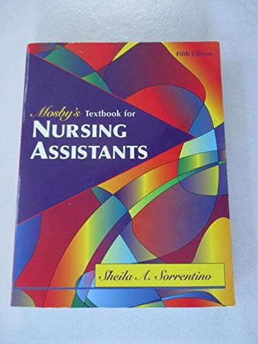 Mosby's Textbook for Nursing Assistants