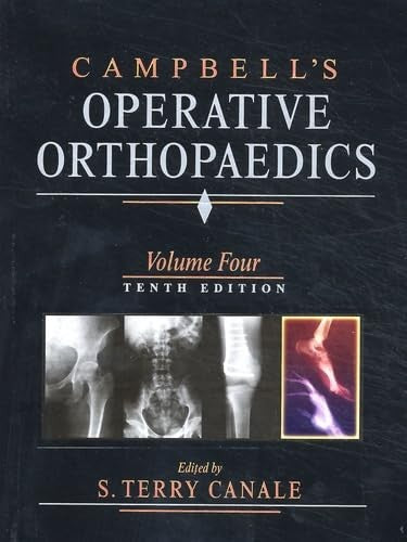 Campbell's Operative Orthopaedics
