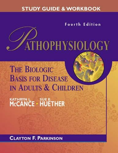 Study Guide to Accompany McCance: Pathophysiology
