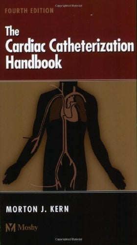 The Cardiac Catheterization Handbook