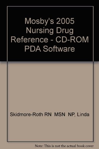 Mosby's 2005 Nursing Drug Reference: PDA Software