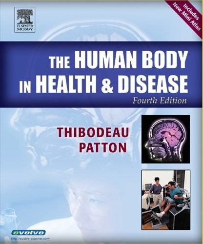 The Human Body in Health and Disease