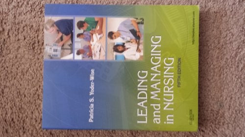 Leading and Managing in Nursing