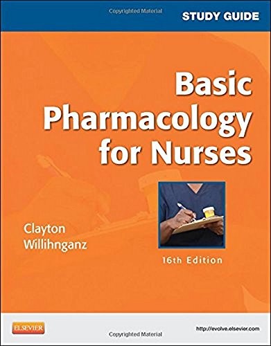 Study Guide for Basic Pharmacology for Nurses