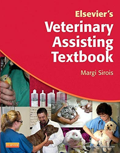 Elsevier's Veterinary Assisting Textbook