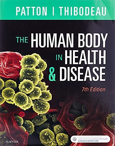 The Human Body in Health and Disease - Softcover