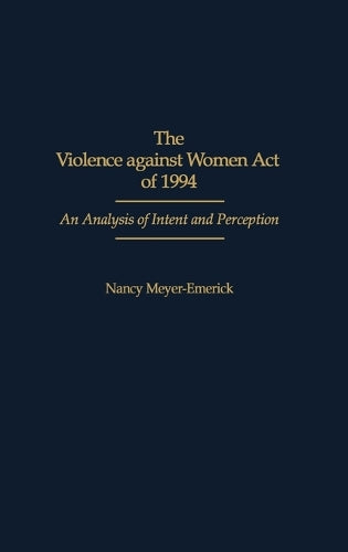 The Violence against Women Act of 1994