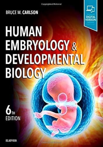 Human Embryology and Developmental Biology