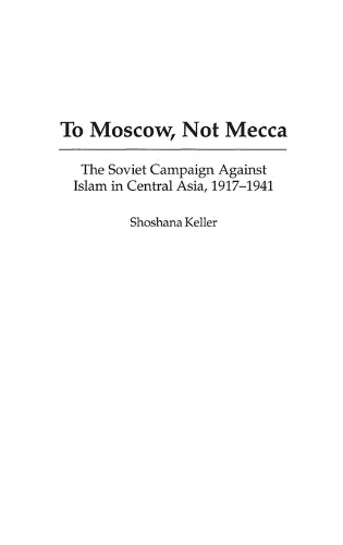 To Moscow, Not Mecca