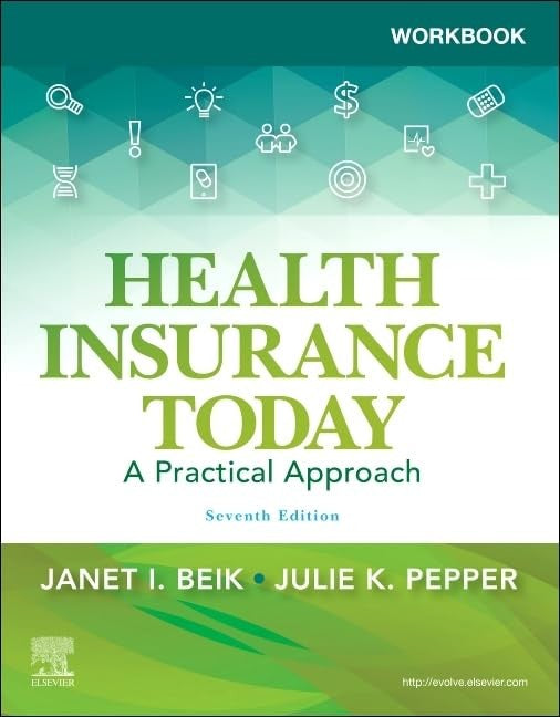 Workbook for Health Insurance Today: a Practical Approach