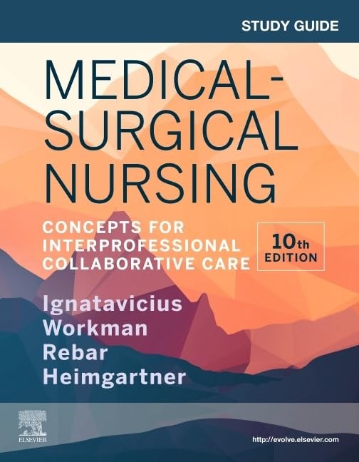 Study Guide for Medical-Surgical Nursing By Donna D Ignatavicius Ms Rn ...