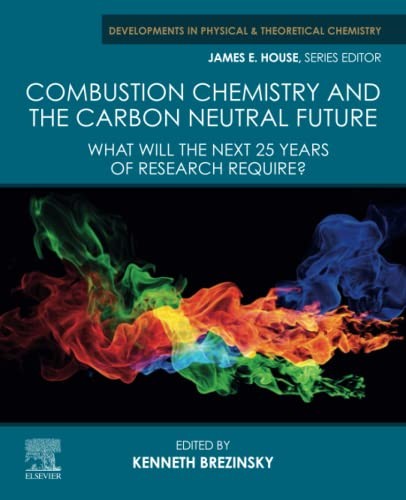 Combustion Chemistry and the Carbon Neutral Future