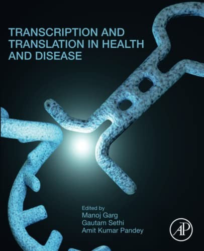 Transcription and Translation in Health and Disease