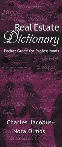 Real Estate Dictionary: A Pocket Guide for Professionals
