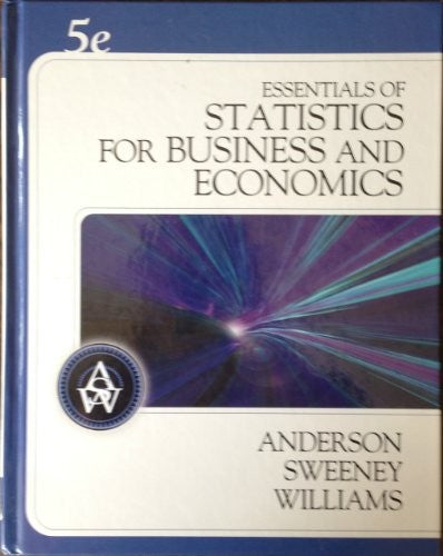 Essentials of Statistics for Business and Economics