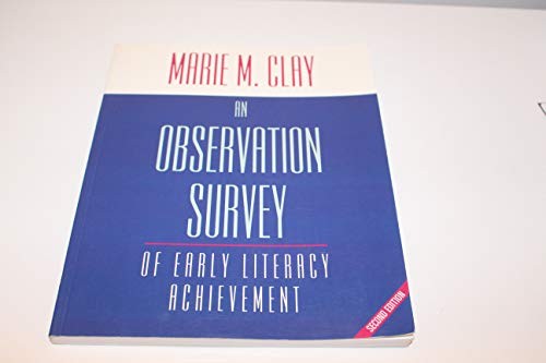 An Observation Survey: of Early Literacy Achievement