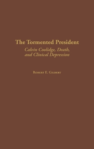 The Tormented President