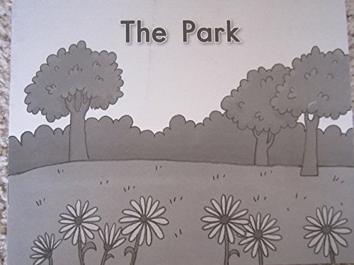 The Park (Fountas and Pinnell Leveled Literacy Intervention Books, Orange System, Level A, Book 15)