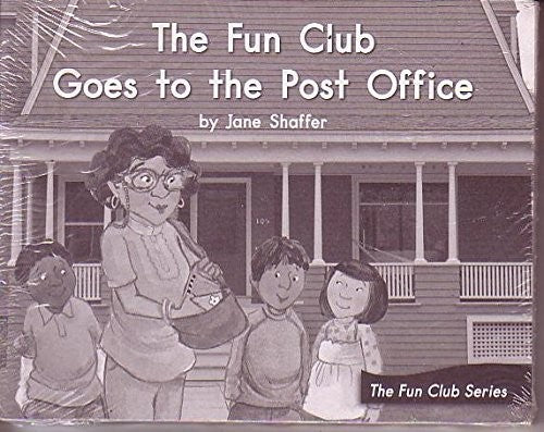 THE FUN CLUB GOES TO THE POST OFFICE:LEVELED LLITERACY INTERVENTION