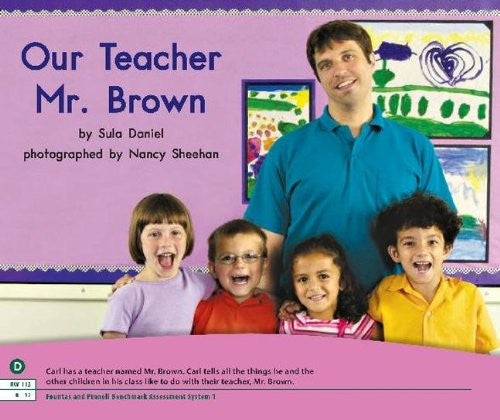 BENCHMARK: OUR TEACHER MR. BROWN (D)