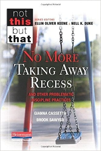 No More Taking Away Recess and Other Problematic Discipline Practices