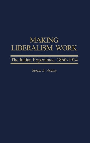 Making Liberalism Work