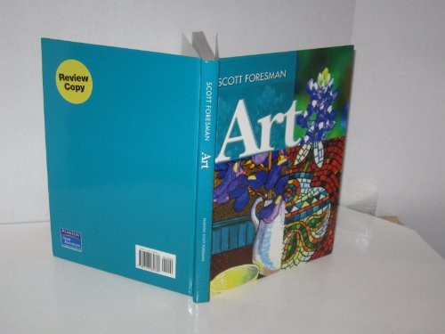 Scott Foresman Art 2005 Student Edition Grade 8