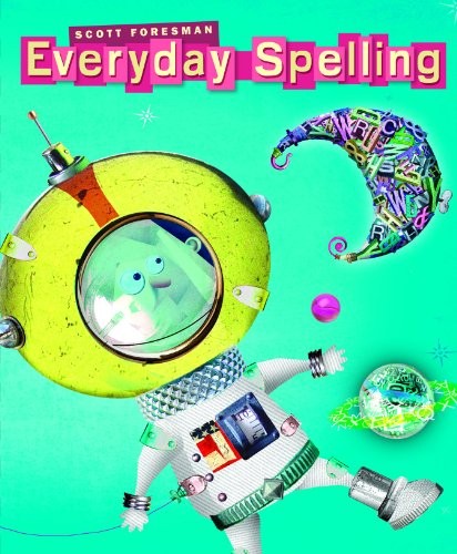 Scott Foresman Everyday Spelling, Grade 6