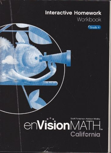 enVisionMATH Interactive Homework Workbook, Grade 4 CALIFORNIA EDITION