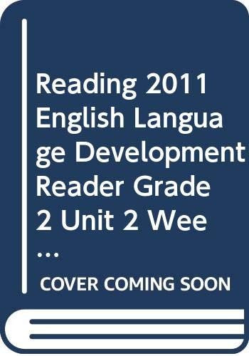Reading 2011 English Language Development Reader Grade 2 Unit 2 Week 1