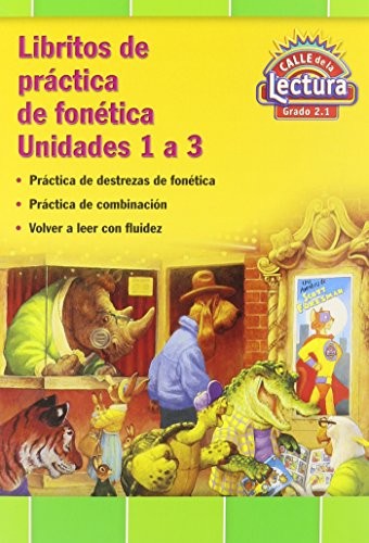 Reading 2011 Spanish Decodable Practice Reader Grade 2 Units 1-3
