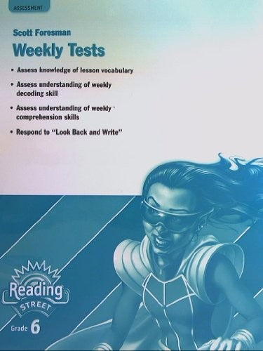 Scott Foresman Reading Street, Grade 6, Weekly Tests, Assessment