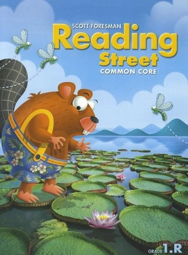 Scott Foresman Reading Street: Common Core, Grade 1.R