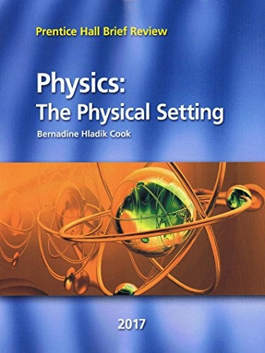 BRIEF REVIEW SCIENCE 2017 NEW YORK PHYSICS STUDENT EDITION GRADE 9/12