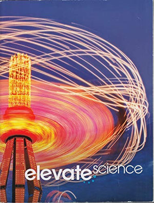 Elevate Elementary Science 2019 Student Edition Grade 3
