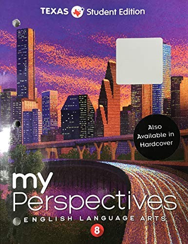 MyPerspectives English Language Arts Grade 8 - Texas Student Edition