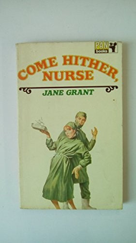 Come Hither, Nurse